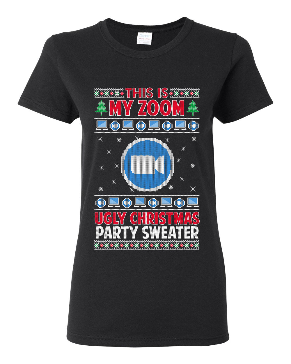 This Is My Zoom Ugly Christmas Party Sweater Ugly Christmas Sweater Womens Graphic T-Shirt