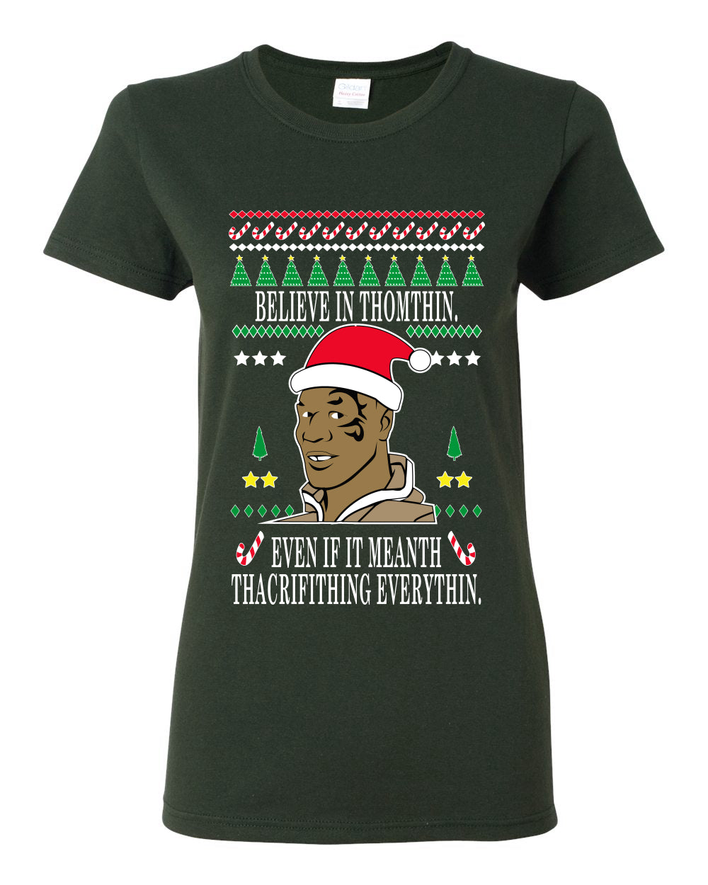 Lisp Believe In Thomthin Thacrifithing Everythin Ugly Christmas Sweater Womens Graphic T-Shirt