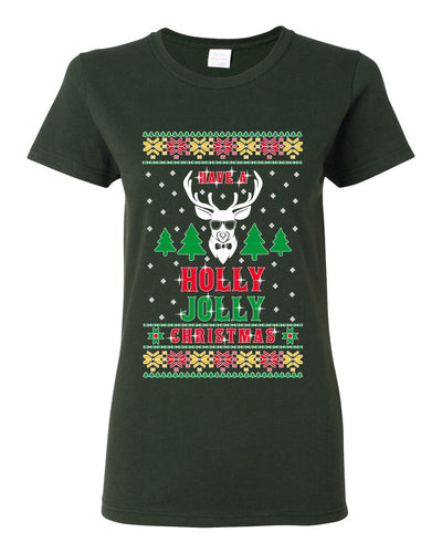 Have A Holly Jolly Christmas Ugly Christmas Sweater Womens Graphic T-Shirt