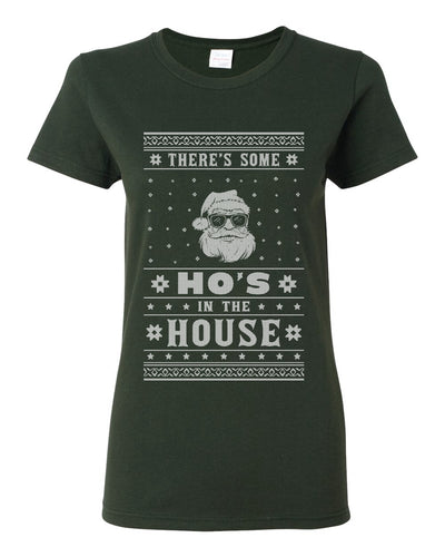 Theres Some Hos in the House Santa Ugly Christmas Sweater Womens Graphic T-Shirt