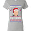 Biden Is Coming To Town Ugly Christmas Sweater Womens Graphic T-Shirt