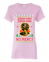 Strike First Strike Hard No Mercy Xmas Ugly Christmas Sweater Womens Graphic T-Shirt