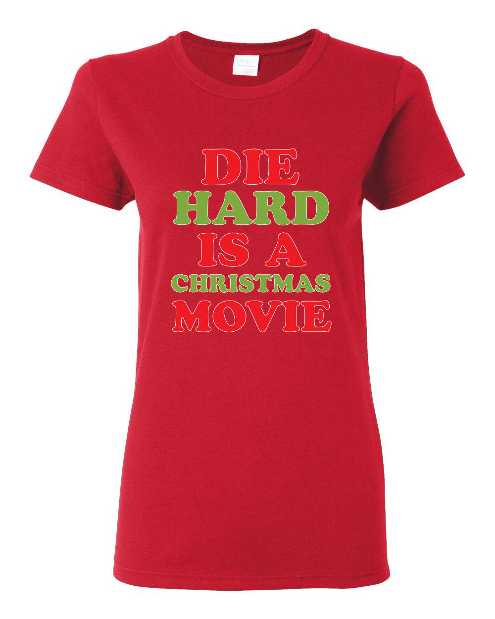 Die Hard is a Christmas Movie Christmas Womens Graphic T-Shirt