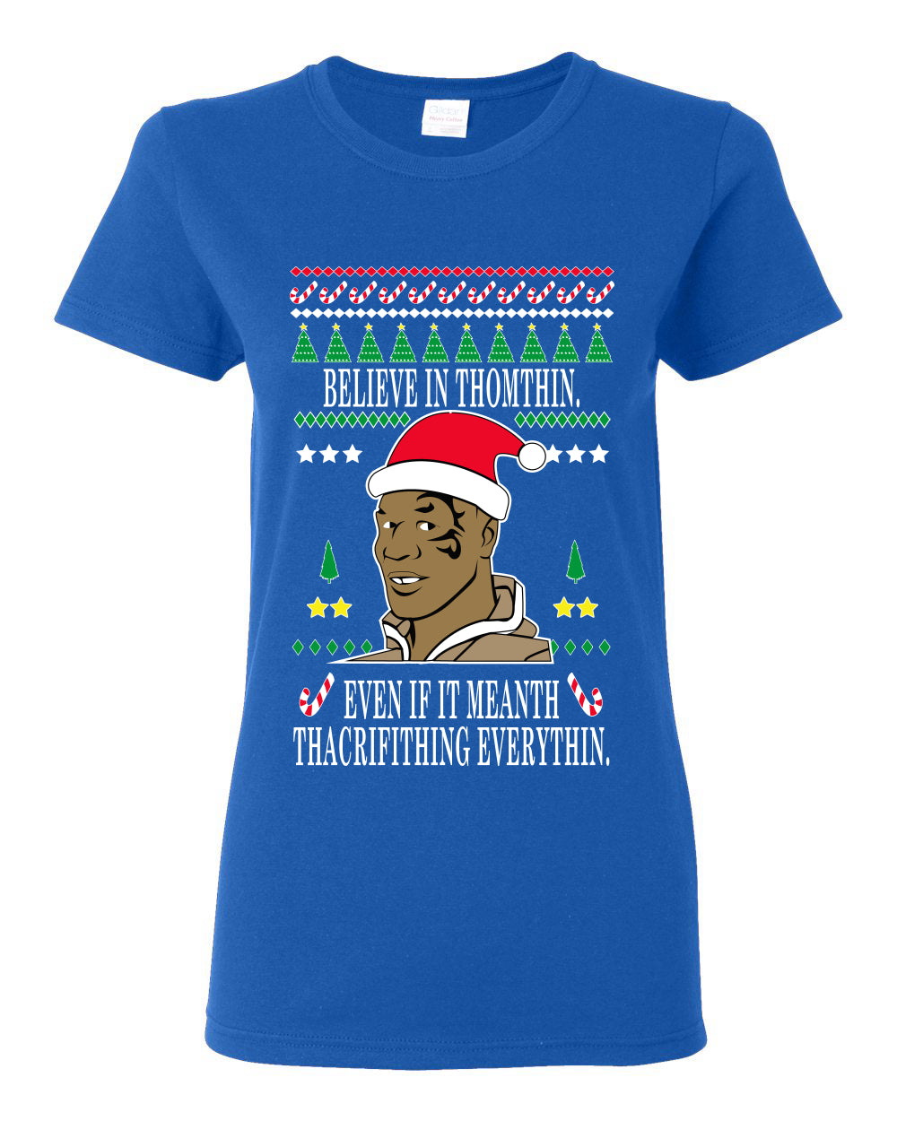 Lisp Believe In Thomthin Thacrifithing Everythin Ugly Christmas Sweater Womens Graphic T-Shirt
