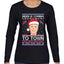 Biden Is Coming To Town Ugly Christmas Sweater Womens Graphic Long Sleeve T-Shirt