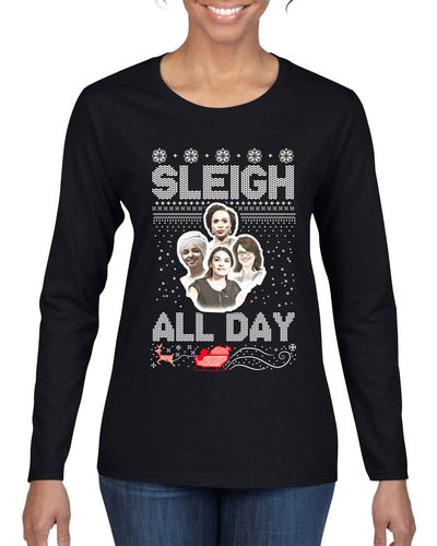 AOC The Squad Congresswomen Sleigh All Day Xmas Ugly Christmas Sweater Womens Graphic Long Sleeve T-Shirt
