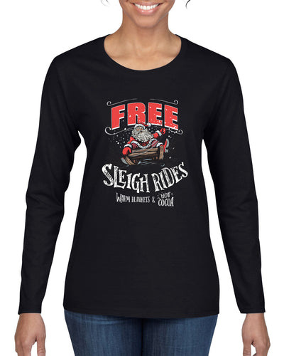 Free Sleigh Rides Warm Blankets & Hot Cocoa Christmas Womens Graphic Long Sleeve T-Shirt