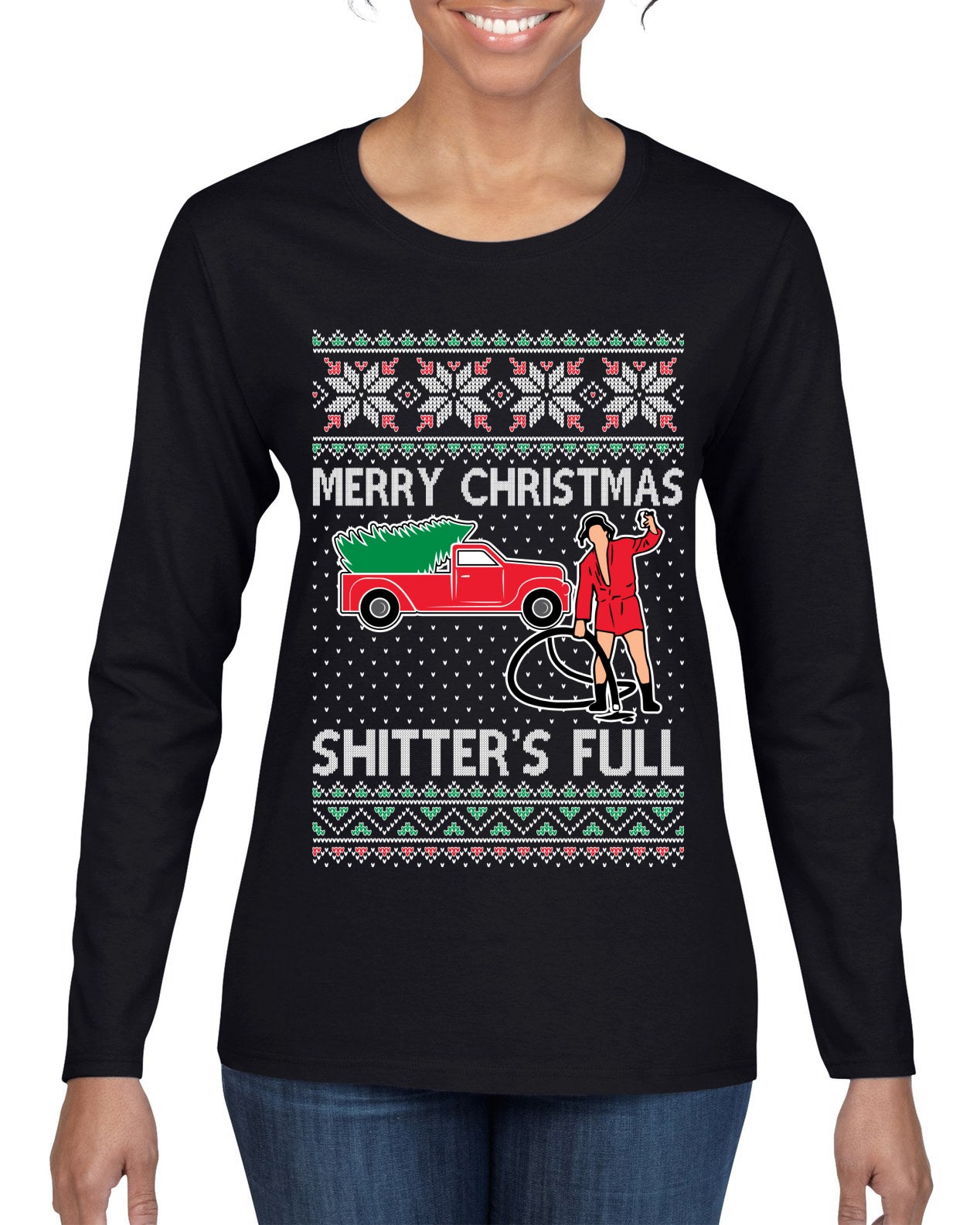 Cousin Eddie Merry Christmas Shitter's Full Ugly Christmas Sweater Womens Graphic Long Sleeve T-Shirt