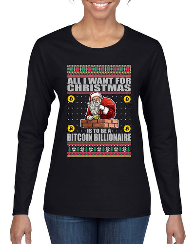 Bitcoin Billionaire For Christmas Christmas Womens Graphic Long Sleeve T-Shirt