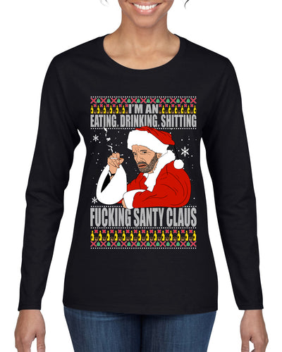 Bad Santa Fucking Santy Claus Ugly Christmas Sweater Womens Graphic Long Sleeve T-Shirt