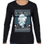 They Call Me Snowmeiser I'm Too Much  Ugly Christmas Sweater Womens Graphic Long Sleeve T-Shirt
