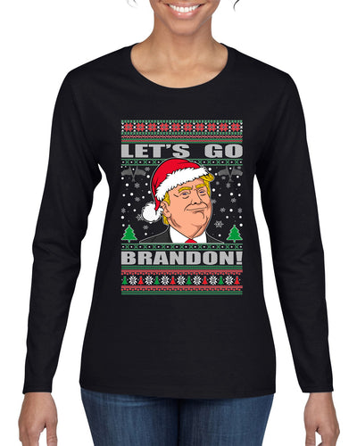 Let's Go Brandon Funny Santa Hat Ugly Christmas Sweater Womens Graphic Long Sleeve T-Shirt