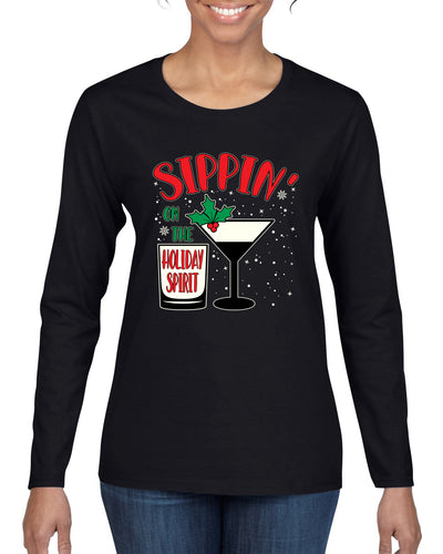 Sippin' On The Holiday Spirit Christmas Womens Graphic Long Sleeve T-Shirt