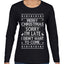 Merry Christmas Sorry I'm Late I Didn't Want To Come Ugly Christmas Sweater Womens Graphic Long Sleeve T-Shirt