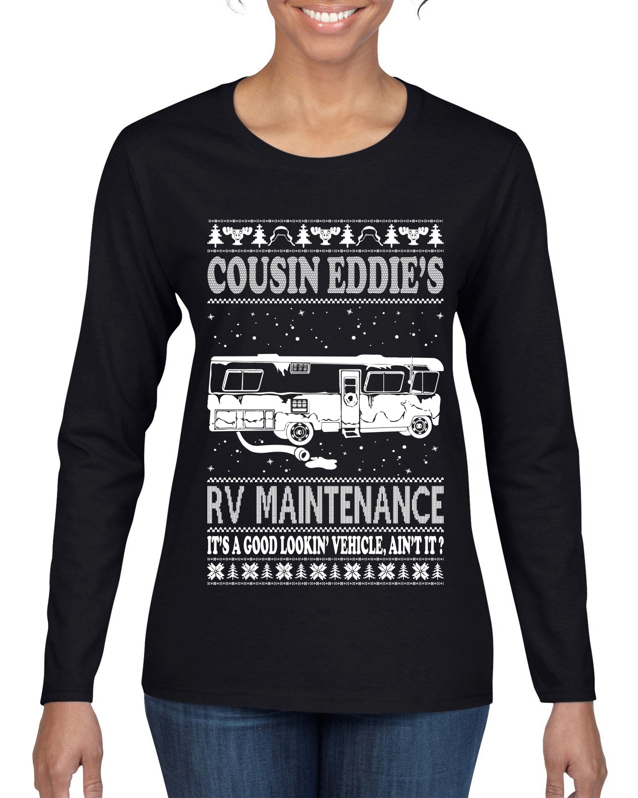 Family Vacation Cousin Eddie's RV Maintenance Ugly Christmas Sweater Womens Graphic Long Sleeve T-Shirt