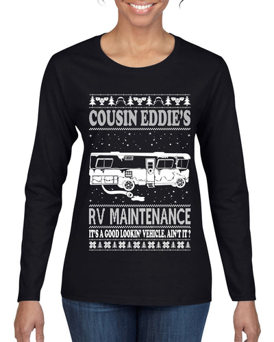 Family Vacation Cousin Eddie's RV Maintenance Ugly Christmas Sweater Womens Graphic Long Sleeve T-Shirt