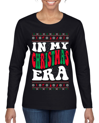 In My Christmas Era Ugly Christmas Sweater Womens Graphic Long Sleeve T-Shirt