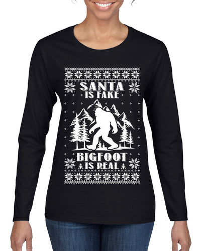 Santa Is Fake Bigfoot Is Real Ugly Christmas Sweater Womens Graphic Long Sleeve T-Shirt