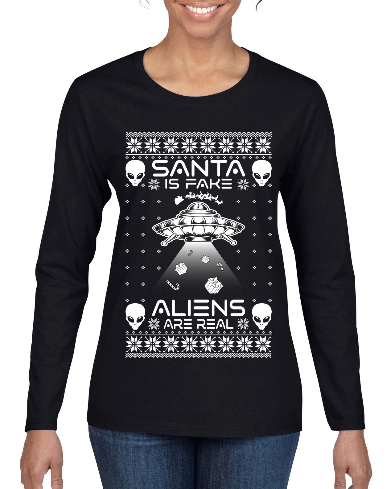 Santa Is Fake Aliens Are Real Ugly Christmas Sweater Womens Graphic Long Sleeve T-Shirt