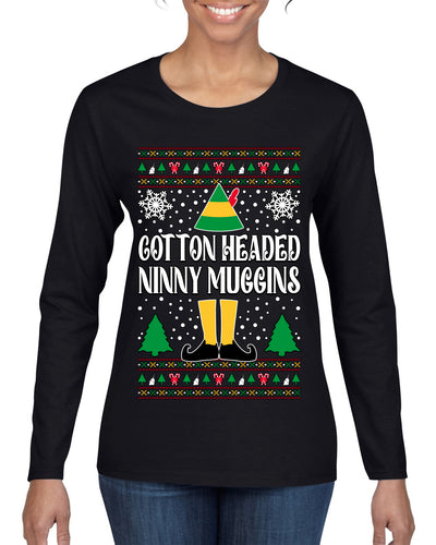 Cotton Headed Muggins Christmas Movie Quote  Ugly Christmas Sweater Womens Graphic Long Sleeve T-Shirt