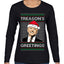 Treason's Greetings Biden President Humor Ugly Christmas Sweater Womens Graphic Long Sleeve T-Shirt