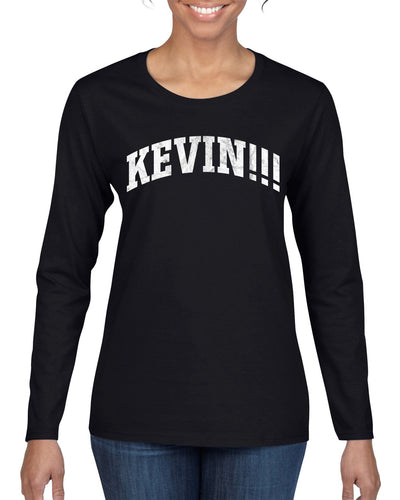 Vintage Movie Quote KEVIN!!! Christmas Womens Graphic Long Sleeve T-Shirt