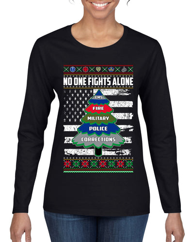 No One Fights Alone Holiday First Responder Police Fire Emt Ugly Christmas Sweater Womens Graphic Long Sleeve T-Shirt