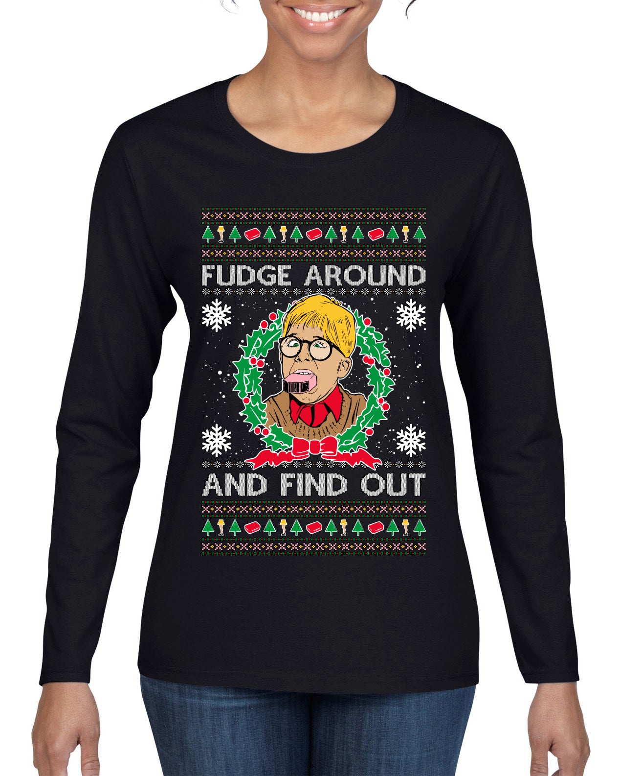 Fudge Around And Find Out Story Ugly Christmas Sweater Womens Graphic Long Sleeve T-Shirt