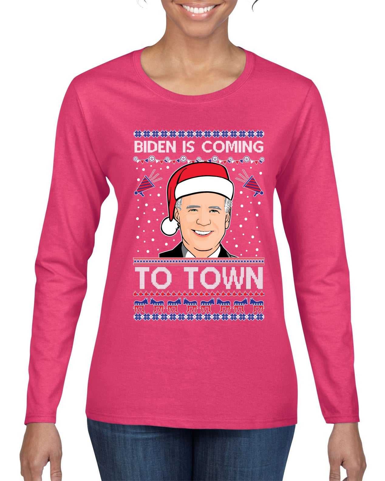 Biden Is Coming To Town Ugly Christmas Sweater Womens Graphic Long Sleeve T-Shirt