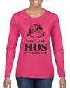 Theres some Hos in this House Ugly Christmas Sweater Womens Graphic Long Sleeve T-Shirt