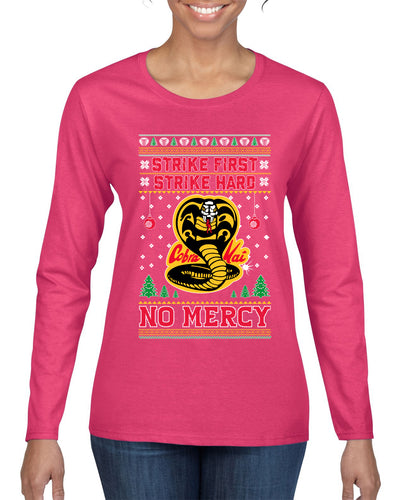 Strike First Strike Hard No Mercy Xmas Ugly Christmas Sweater Womens Graphic Long Sleeve T-Shirt