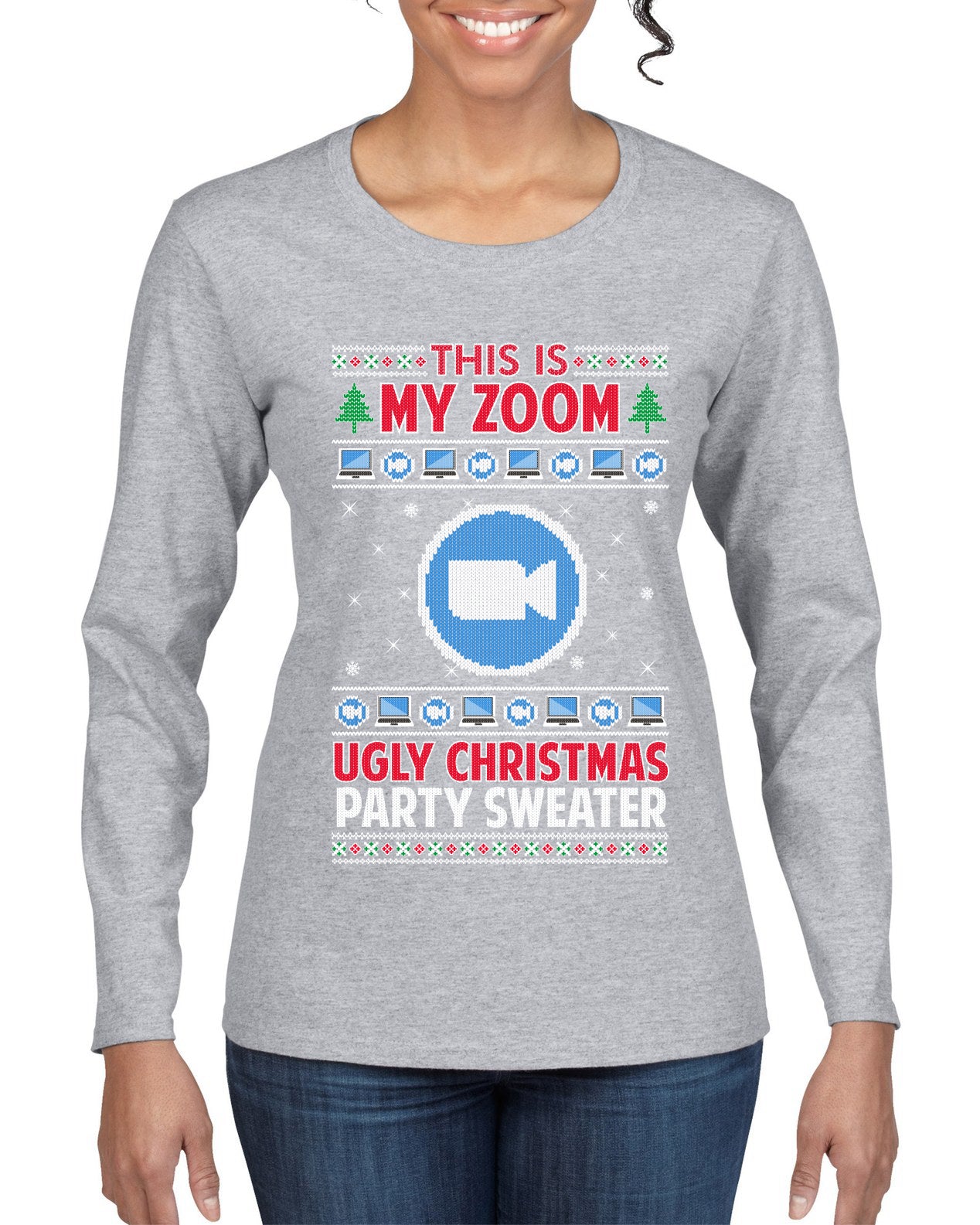 This Is My Zoom Ugly Christmas Party Sweater Ugly Christmas Sweater Womens Graphic Long Sleeve T-Shirt