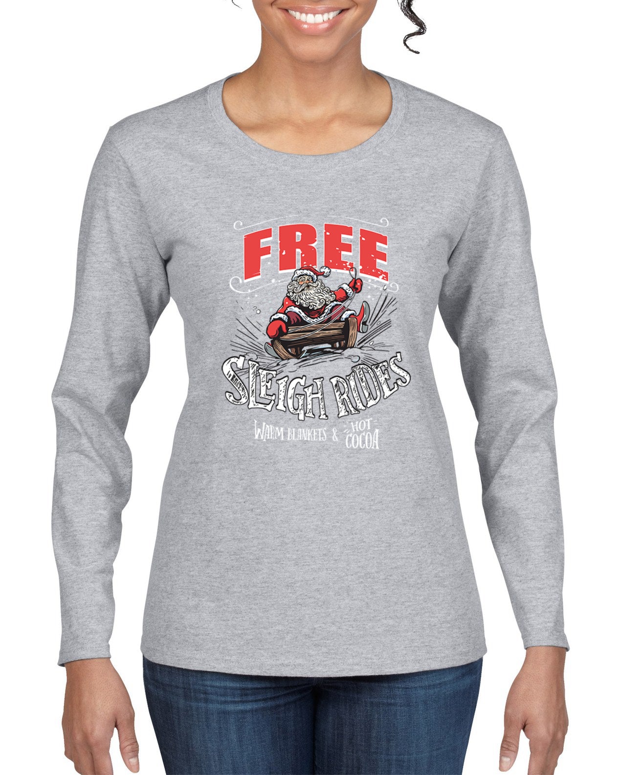 Free Sleigh Rides Warm Blankets & Hot Cocoa Christmas Womens Graphic Long Sleeve T-Shirt