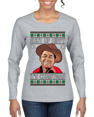 Shut Up Hippy It's Christmas Ugly Christmas Sweater Womens Graphic Long Sleeve T-Shirt
