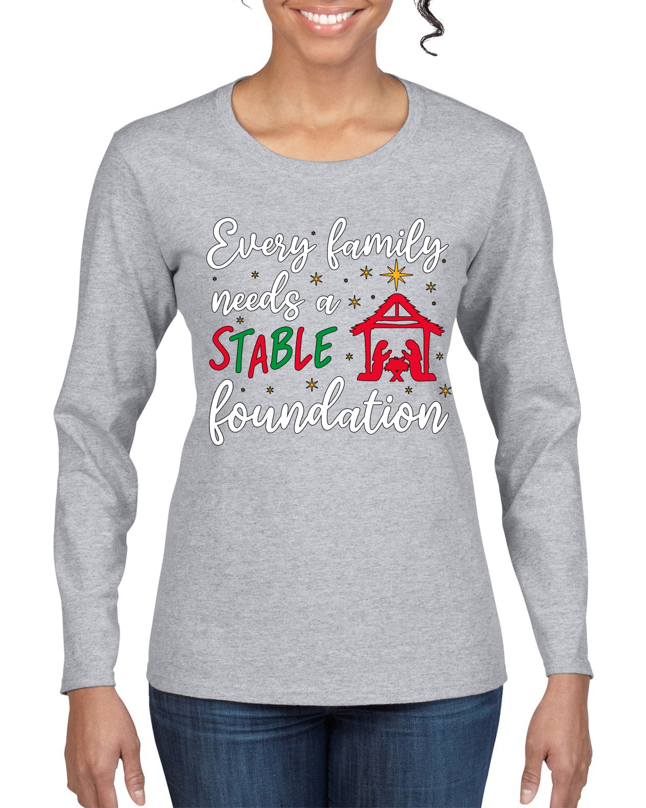 Every Family Needs a Stable Foundation Christmas Womens Graphic Long Sleeve T-Shirt