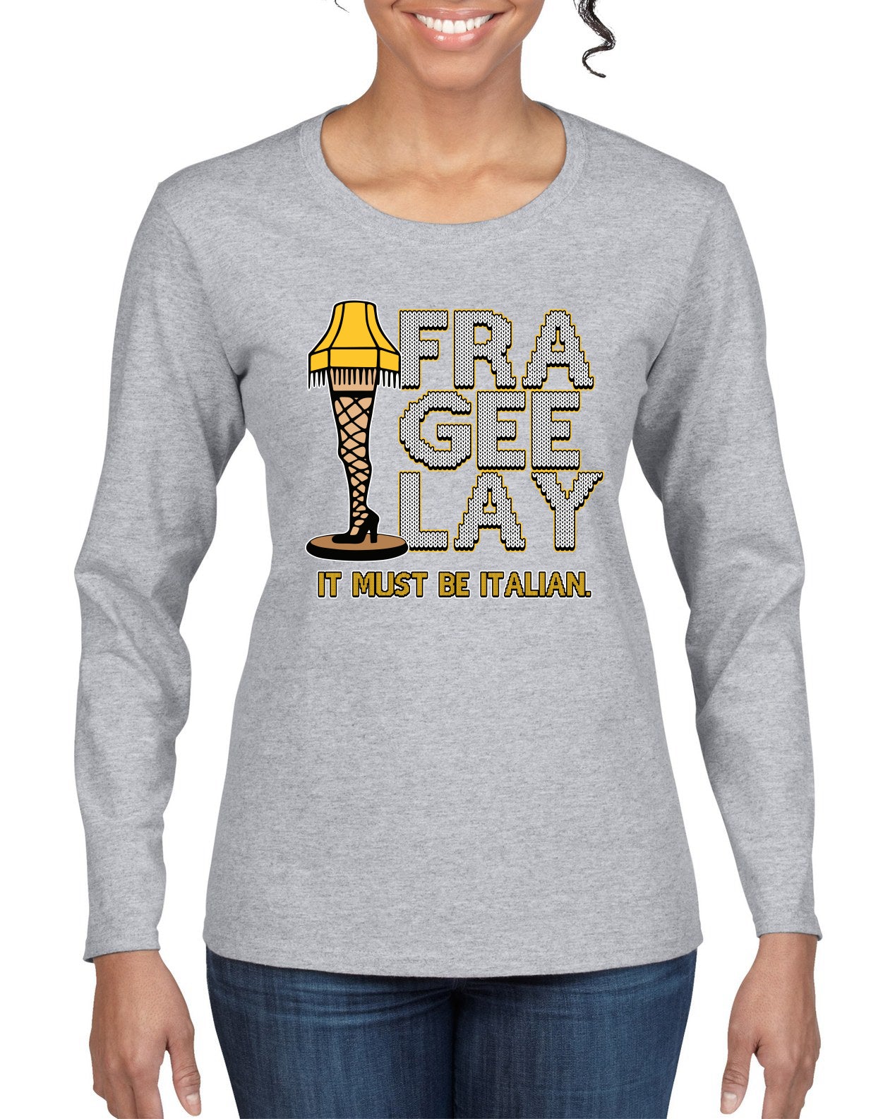 FRA-GEE-LAY Leg Lamp Story Christmas Womens Graphic Long Sleeve T-Shirt