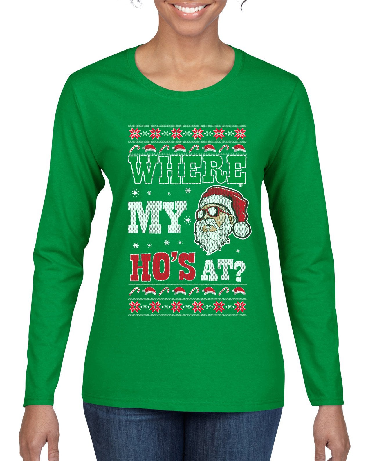 Where my Hos At Santa Funny Ugly Christmas Sweater Womens Graphic Long Sleeve T-Shirt
