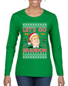 Trump Let’s Go Brandon Ugly Christmas Sweater Womens Graphic Long Sleeve T-Shirt