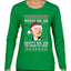 Merry UH UH You Know The Thing Ugly Christmas Sweater Womens Graphic Long Sleeve T-Shirt