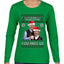 Beginning To Look Like You Miss Us Trump Carlson 24 Ugly Christmas Sweater Womens Graphic Long Sleeve T-Shirt