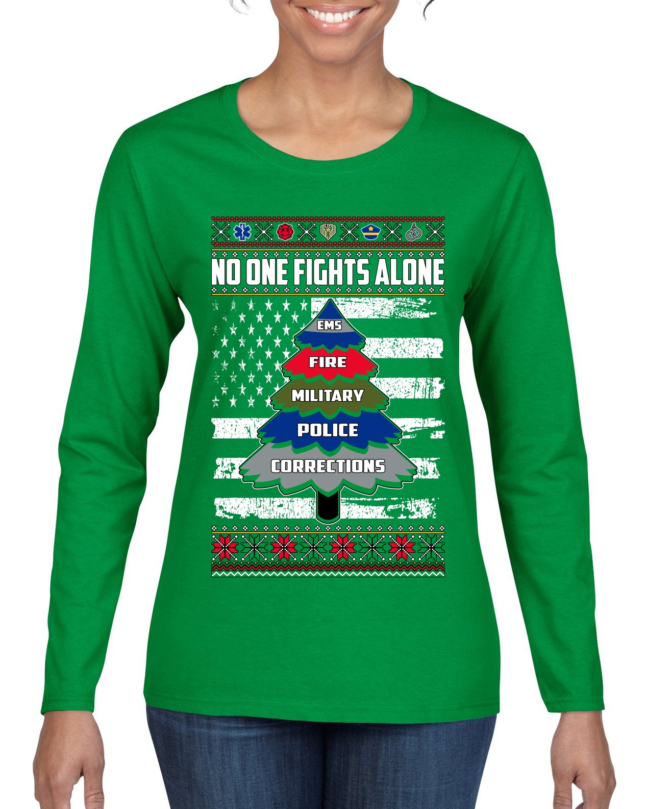 No One Fights Alone Holiday First Responder Police Fire Emt Ugly Christmas Sweater Womens Graphic Long Sleeve T-Shirt