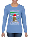 Tyson lisp Believe In Thomthin Thacrifithing Everythin Ugly Christmas Sweater Womens Graphic Long Sleeve T-Shirt