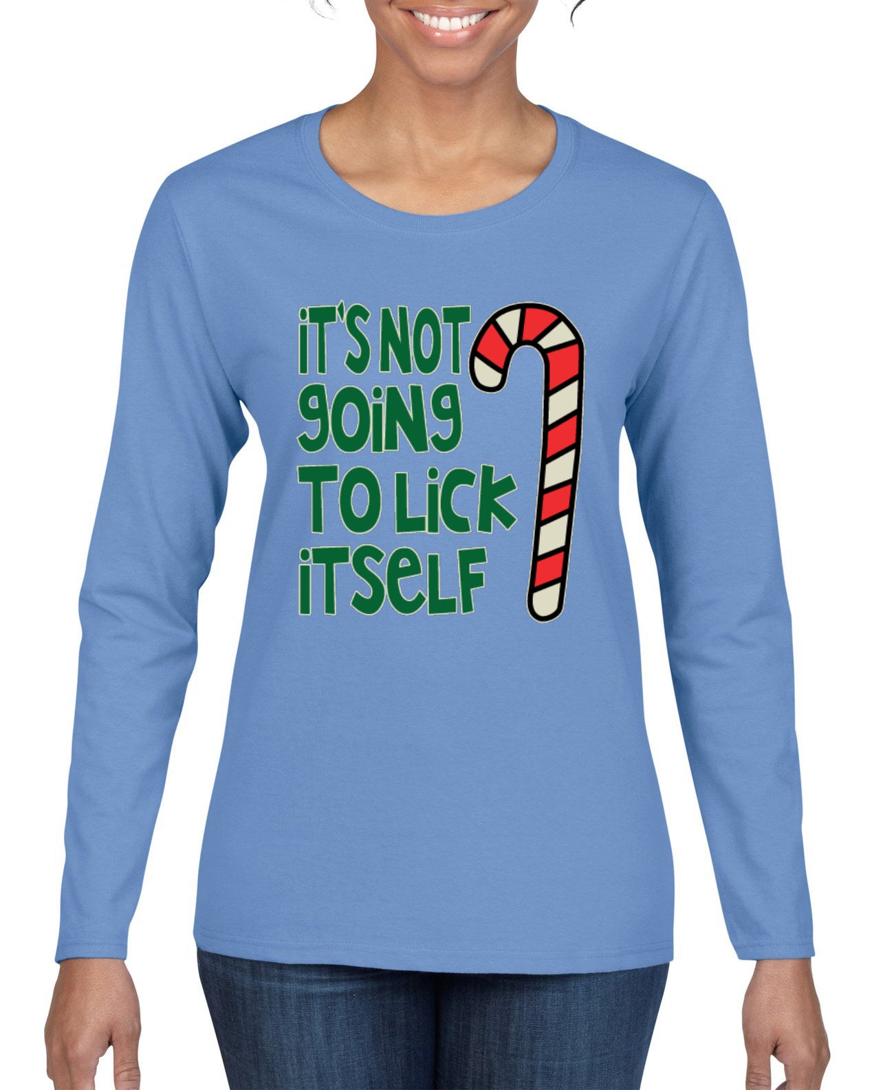 Candy Cane Not Going to Lick Itself Christmas Womens Graphic Long Sleeve T-Shirt