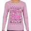 Dreaming Of A Pink Chirstmas Girly Woman Movie Party Ugly Christmas Sweater Womens Graphic Long Sleeve T-Shirt