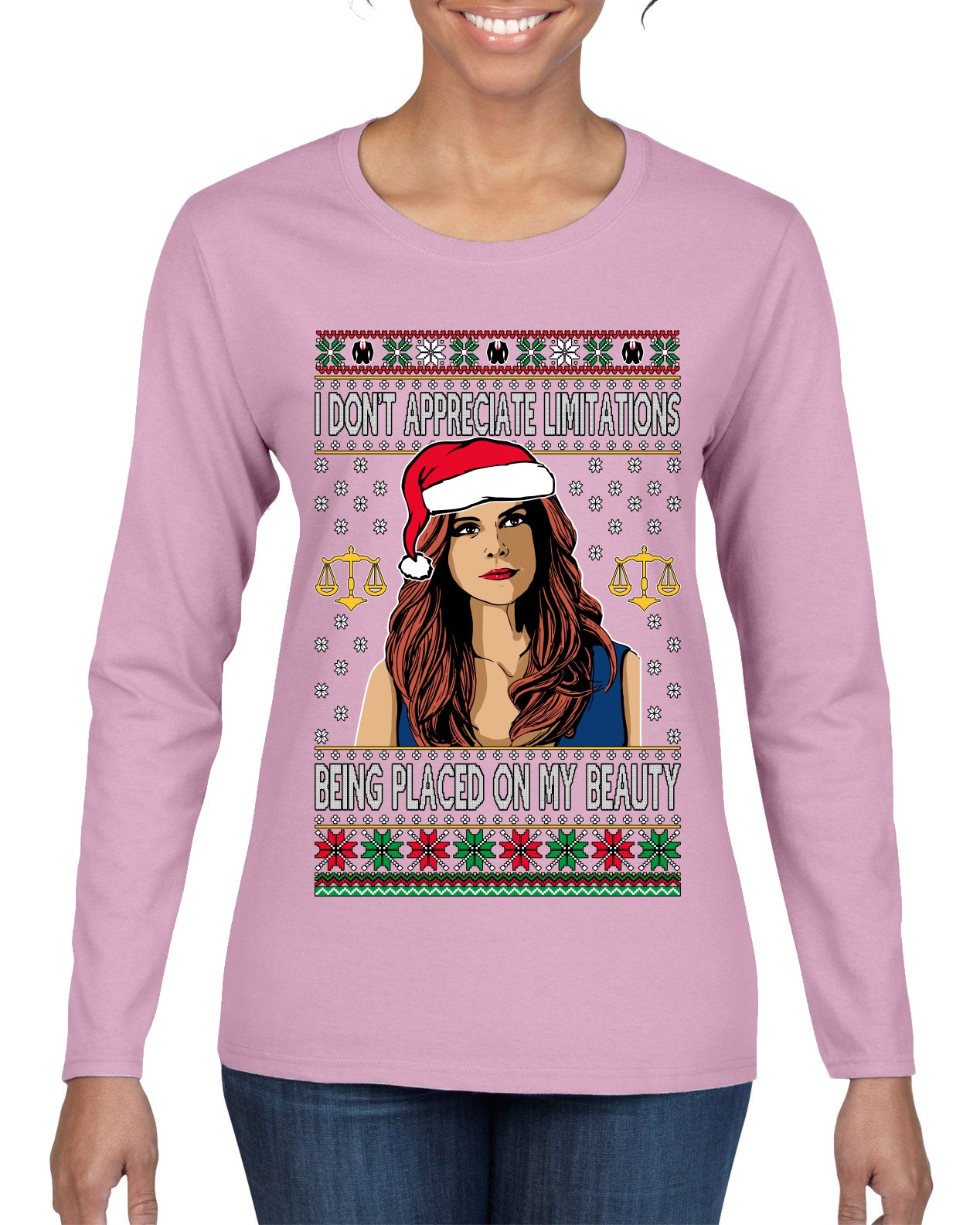Don't Appreciate Limitations Being Placed Donna TV Show Parody Ugly Christmas Sweater Womens Graphic Long Sleeve T-Shirt