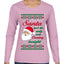 Naughty Santa Isn't The Only One Coming Tonight Ugly Christmas Sweater Womens Graphic Long Sleeve T-Shirt