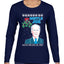 Mistle Joe Shut Up And Kiss Me Man Biden Ugly Christmas Sweater Womens Graphic Long Sleeve T-Shirt