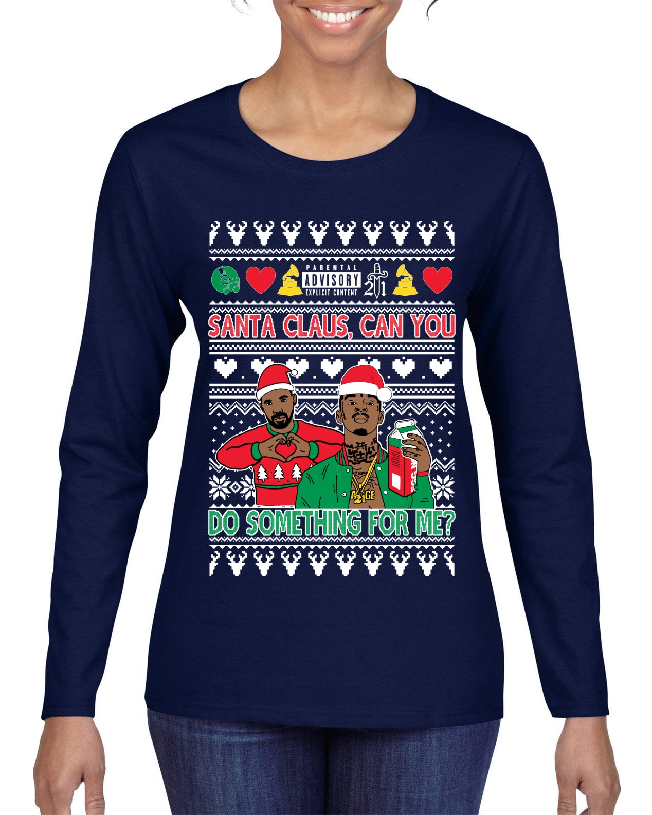 Santa Claus, Can You Do Something For Me? Ugly Christmas Sweater Womens Graphic Long Sleeve T-Shirt