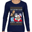 That Santa Mother F Isn't Real Ugly Christmas Sweater Womens Graphic Long Sleeve T-Shirt