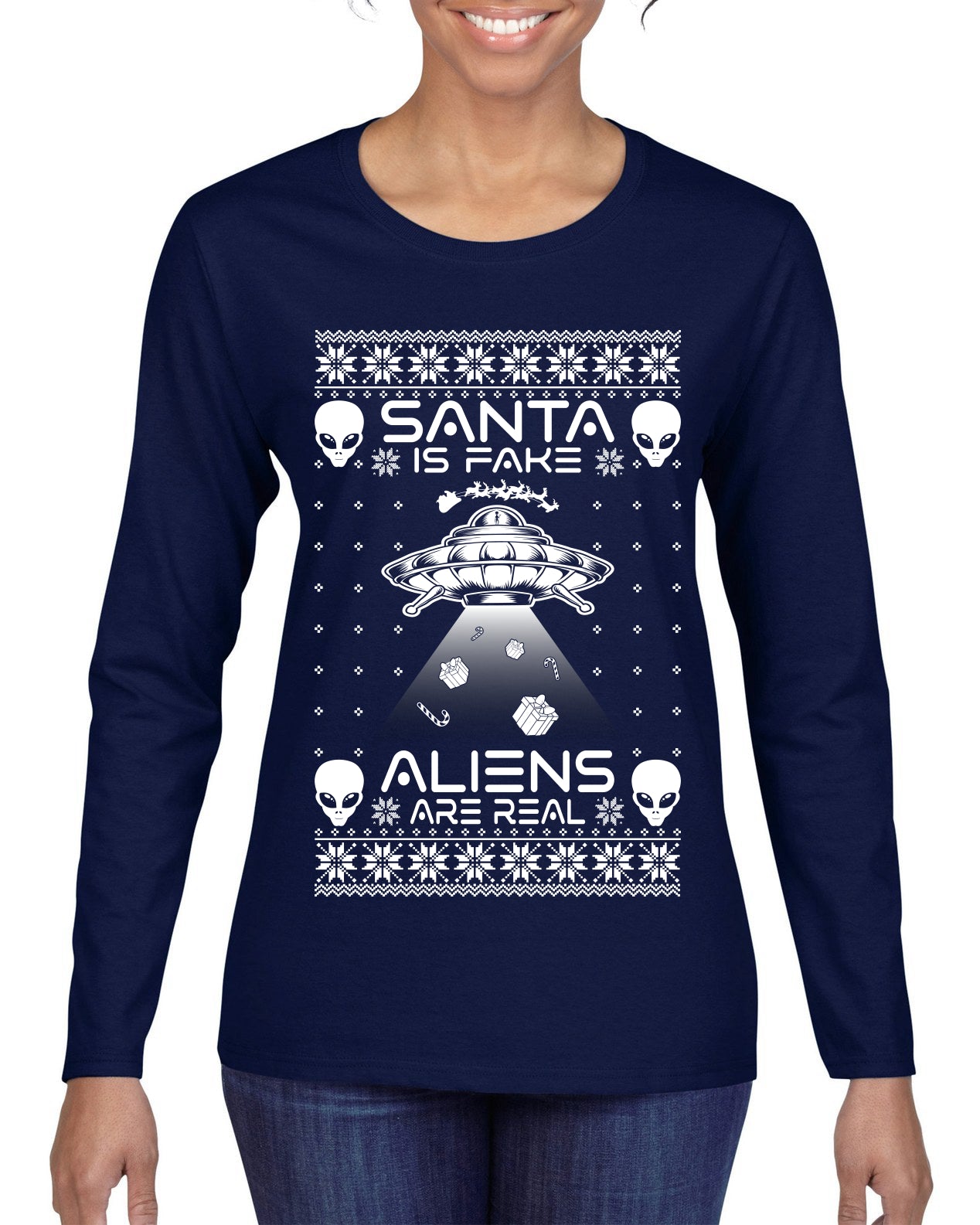 Santa Is Fake Aliens Are Real Ugly Christmas Sweater Womens Graphic Long Sleeve T-Shirt